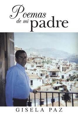 Gisela Paz - Poemas de Mi Padre, Häftad. Tillgänglighet: Lägg i varukorg