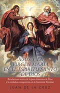 Jesús Y La Virgen Marÿa En El Espÿritu Santo De Dios