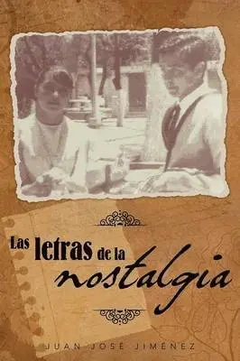 Juan Jose Jimenez - Letras de La Nostalgia, Häftad. Tillgänglighet: Lägg i varukorg