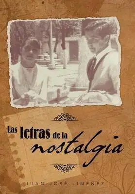 Juan Jose Jimenez - Letras de La Nostalgia, Inbunden. Tillgänglighet: Lägg i varukorg