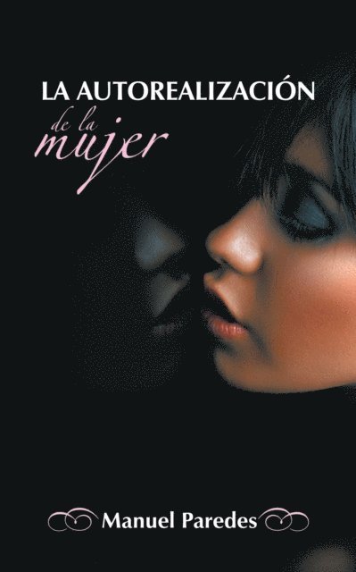 Manuel Paredes - La Autorealización De La Mujer, E-bok