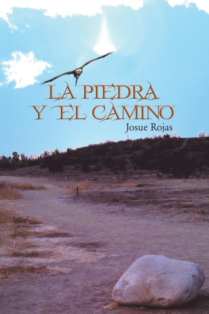 Josue Rojas - La Piedra Y El Camino, E-bok. Tillgänglighet: Lägg i varukorg