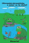 Abracabú-Abracabicho: ¿¿A Comer Se Ha Dicho!