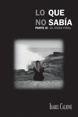 Isabel Calione - Lo Que No Sabía, Parte Iii, Häftad