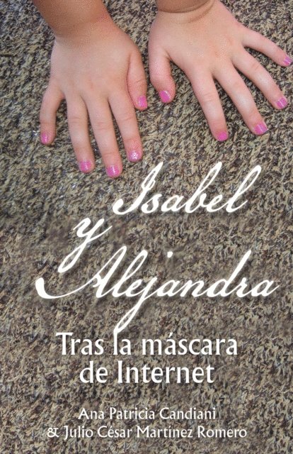 Julio Martinez, Ana Candiani - Isabel Y Alejandra, E-bok