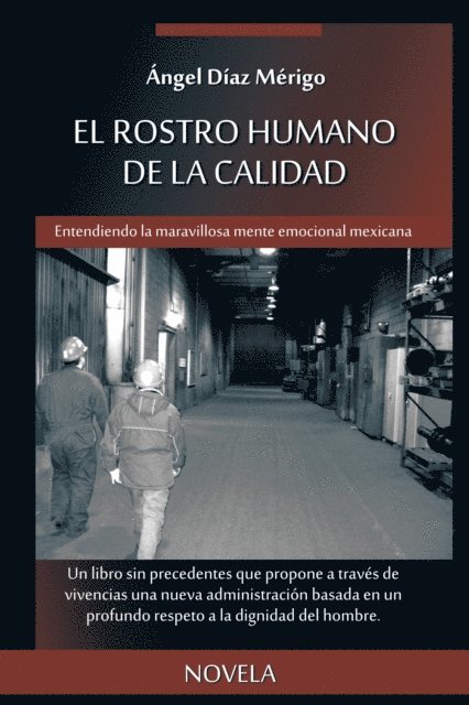 Angel Diaz Merigo - El Rostro Humano De La Calidad, E-bok