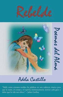Adela Castillo - Rebelde, Häftad