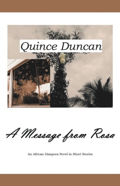 Quince Duncan - Message from Rosa, E-bok