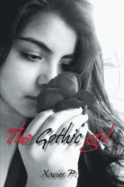 Xavier P. - Gothic Girl, E-bok