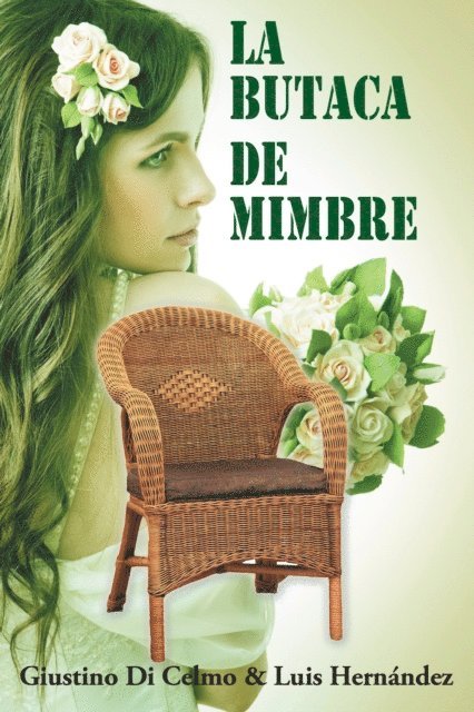 Luis Hernandez, Giustino Di Celmo - La Butaca De Mimbre, E-bok