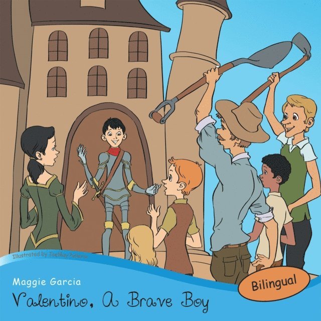 Maggie Garcia - Valentino, a Brave Boy/Valentino, Un Joven Valiente, E-bok