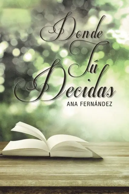 Ana Fernandez - D  O  N  D  E  T Ú   D  E  C  I  D  a  S, E-bok. Tillgänglighet: Lägg i varukorg