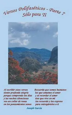 Joseph Garcia, Joseph Garcia - Versos Polifaseticos Parte VII, Solo Para Ti, Inbunden. Tillgänglighet: Lägg i varukorg