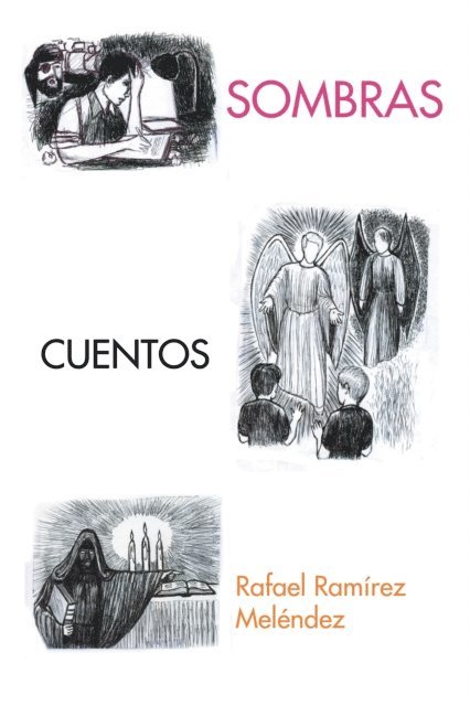 Rafael Ramirez Melendez - Sombras, E-bok