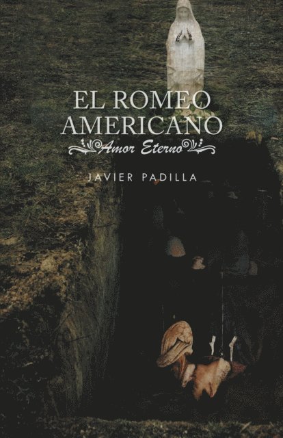 Javier Padilla - El Romeo Americano, E-bok