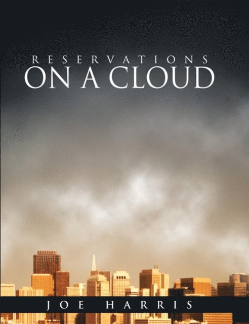 Joe Harris - Reservations on a Cloud, E-bok