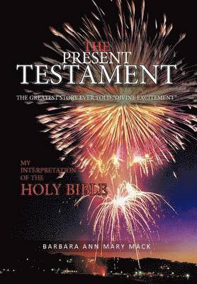 BARBARA ANN MARY MACK - Present Testament Volume Two, Inbunden. Tillgänglighet: Lägg i varukorg