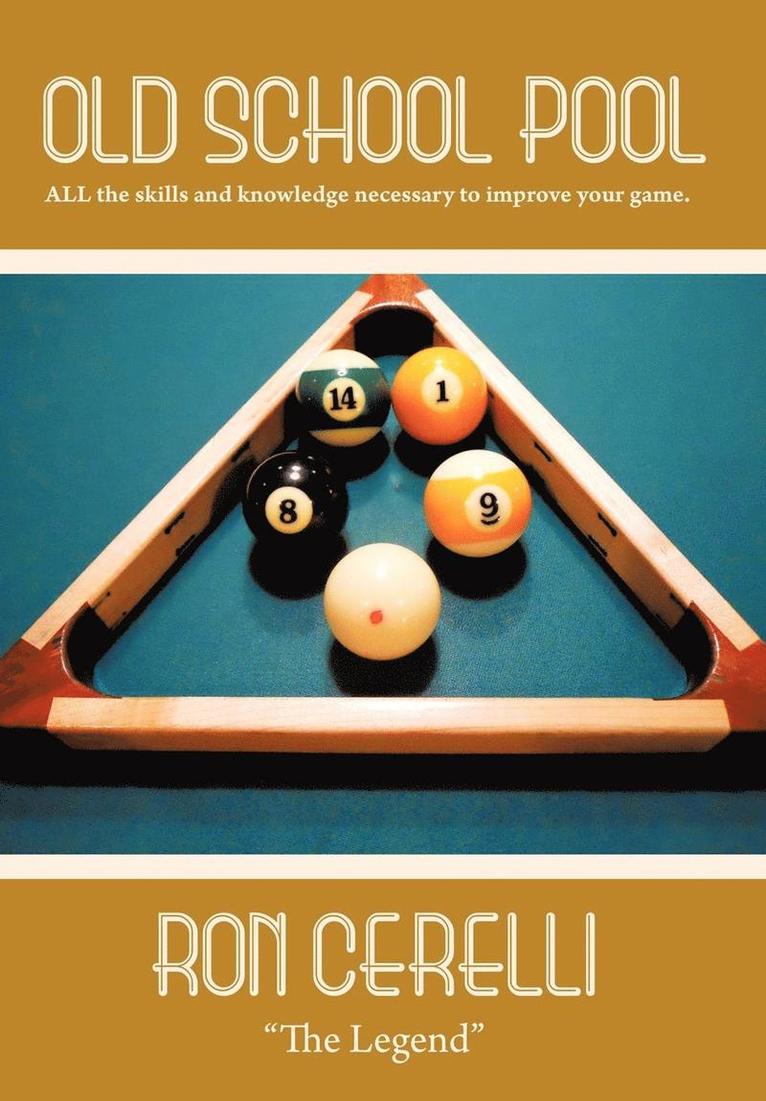 RON CERELLI - Old School Pool, Inbunden. Tillgänglighet: Lägg i varukorg