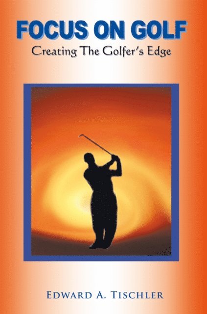 Focus On Golf