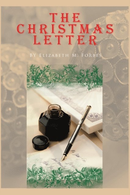 Elizabeth M. Forbes - Christmas  Letter, E-bok