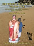 THE Present Testament Volume Four &quot;Footsteps of the Good Shepherd&quot; (the Lord Jesus)