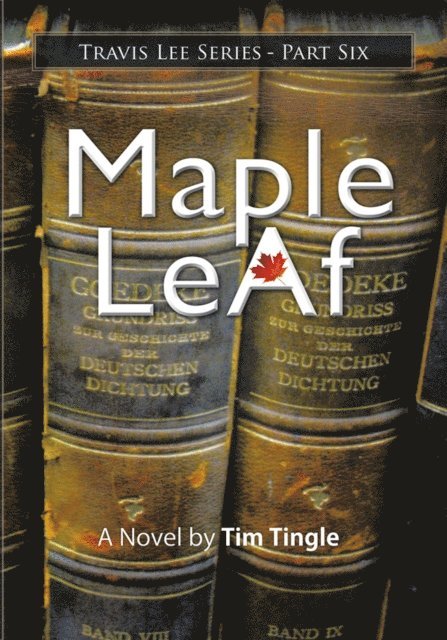 Tim Tingle - Mapleleaf, E-bok