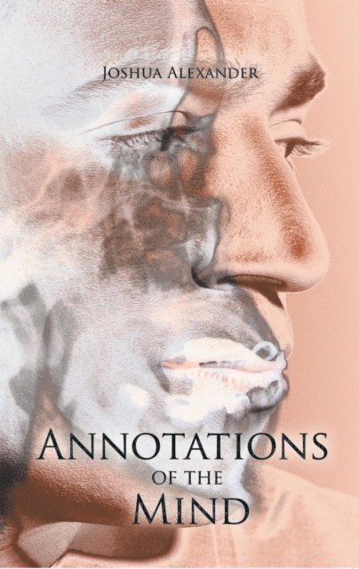 Joshua Alexander - Annotations of the Mind, E-bok