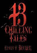 Edwin F. Becker - 13 Chilling Tales, Inbunden. Tillgänglighet: Lägg i varukorg