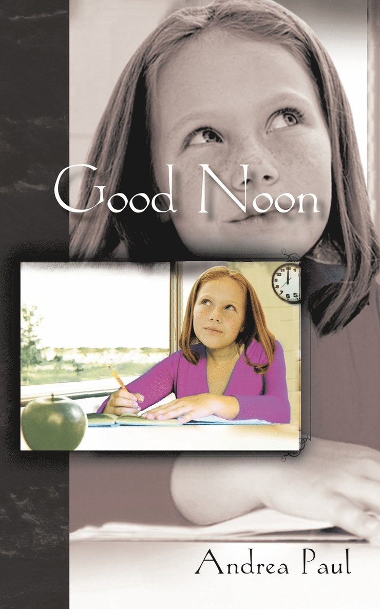 Andrea Paul - Good Noon, Häftad