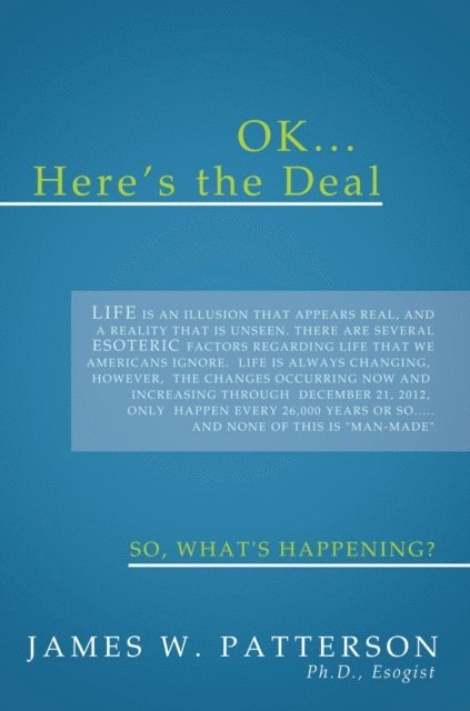James W. Patterson - Ok... Here's the Deal, E-bok