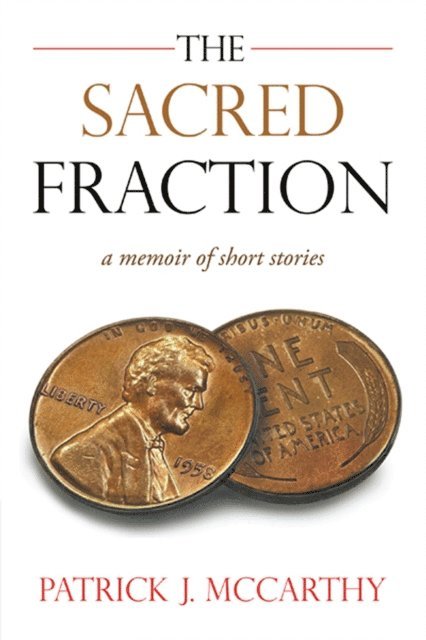 Patrick J. McCarthy - Sacred Fraction, E-bok