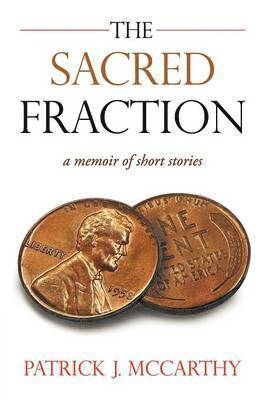 Patrick J. McCarthy - Sacred Fraction, Häftad