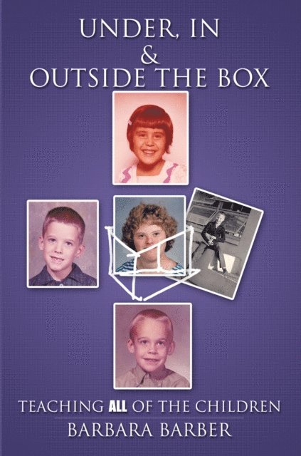 Barbara Barber - Under, In, and Outside the Box, E-bok