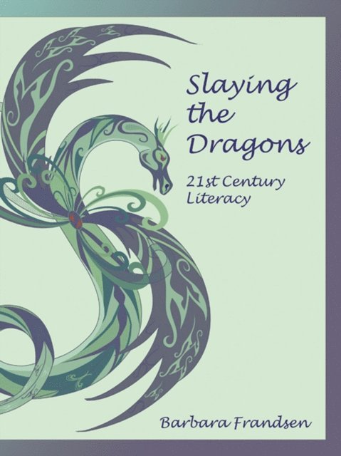 Barbara Frandsen - Slaying the Dragons, E-bok