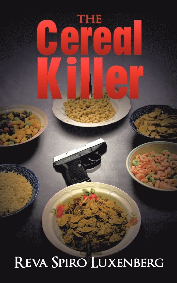 Reva Spiro Luxenberg - Cereal Killer, Häftad