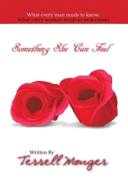 Terrell Monger - Something She Can Feel, E-bok