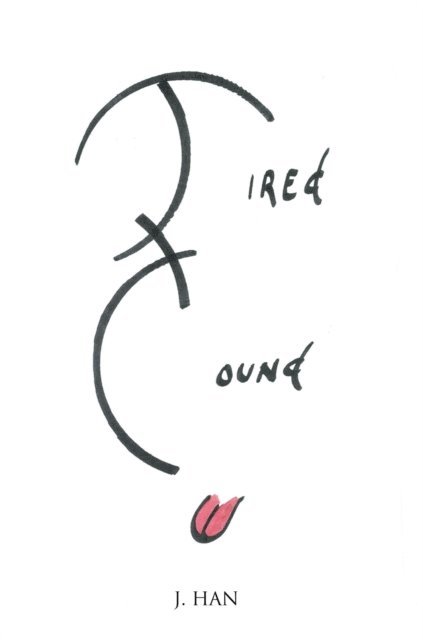 J. Han - Tired Hound, E-bok. Tillgänglighet: Lägg i varukorg