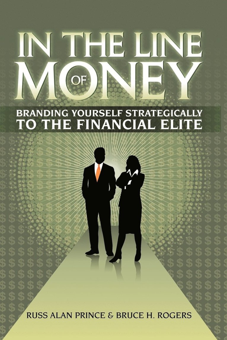 Russ Alan Prince, Bruce H. Rogers - In The Line of Money, Häftad