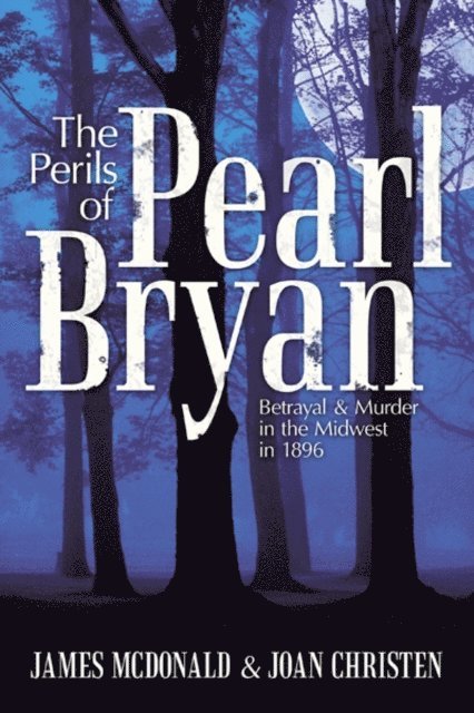 Joan Christen, James McDonald - Perils of Pearl Bryan, E-bok