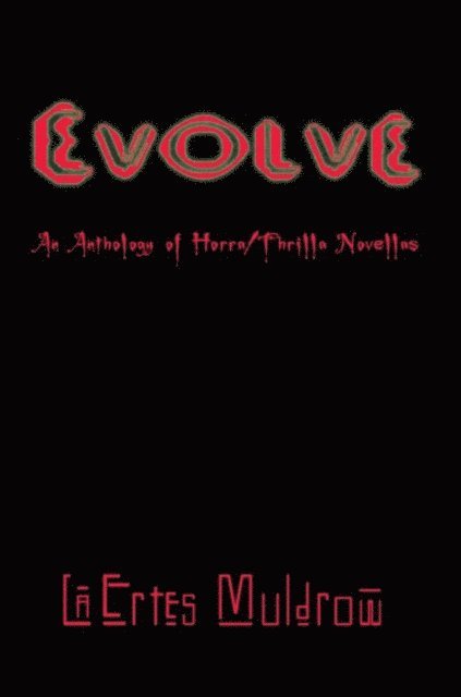 LaErtes Muldrow - Evolve, E-bok
