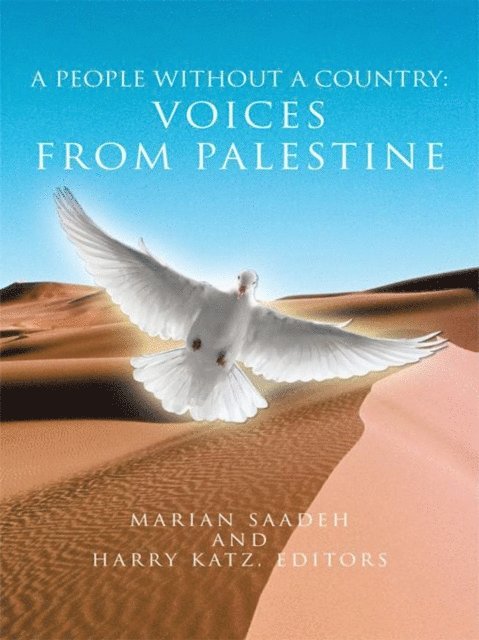 Marian Saadeh - People Without a Country: Voices from Palestine, E-bok