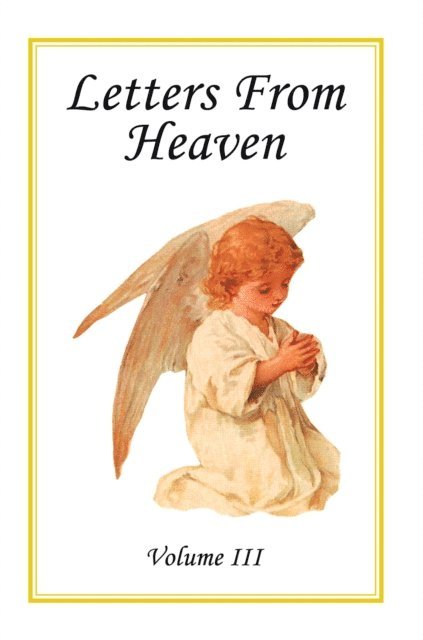 Laudem Gloriae - Letters from Heaven, E-bok. Tillgänglighet: Lägg i varukorg