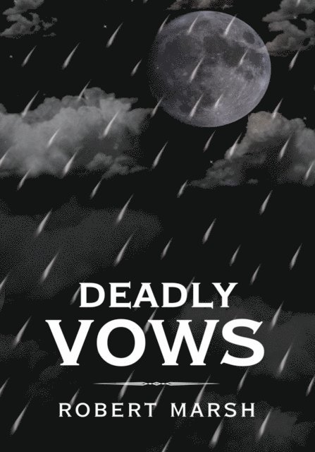 Robert Marsh - Deadly Vows, E-bok