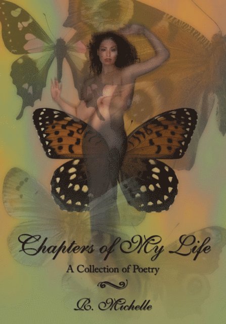 R. Michelle - Chapters of My Life, E-bok