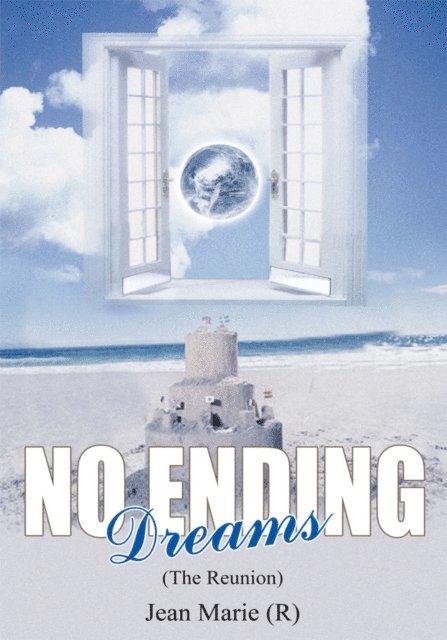 Jean Marie - No Ending Dreams (The Reunion), E-bok