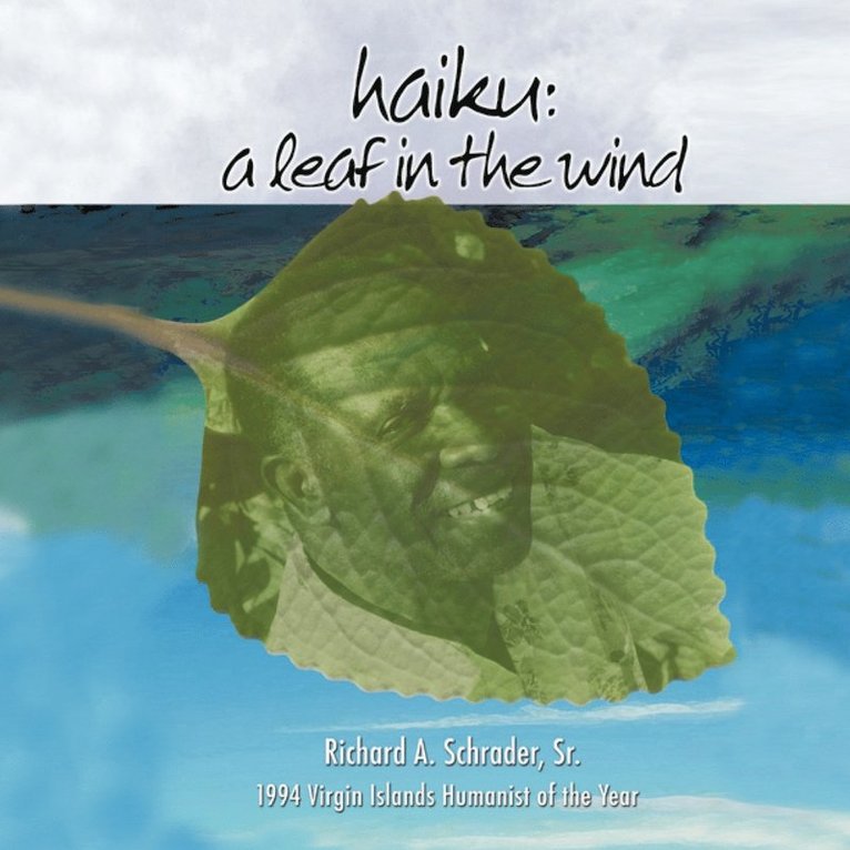 Richard A. Schrader - Haiku, Häftad