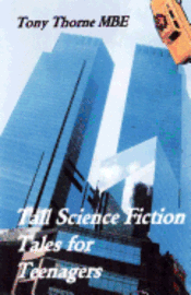Tony Thorne Mbe - Tall Science Fiction Tales for Teenagers, Häftad. Tillgänglighet: Lägg i varukorg