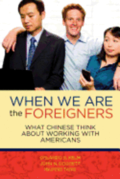 When we are the foreigners: What Chinese think about working with Americans