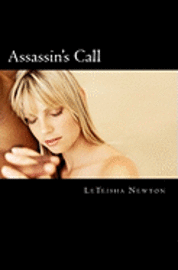 Leteisha Newton - Assassin's Call, Häftad. Tillgänglighet: Lägg i varukorg
