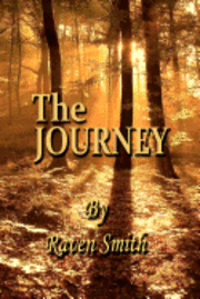 Raven Smith - The Journey, Häftad. Tillgänglighet: Lägg i varukorg